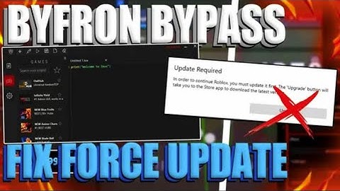 EASY How To Bypass The UPDATE REQUIRED Message  Roblox Byfron Anti Cheat  NEW TUTORIAL