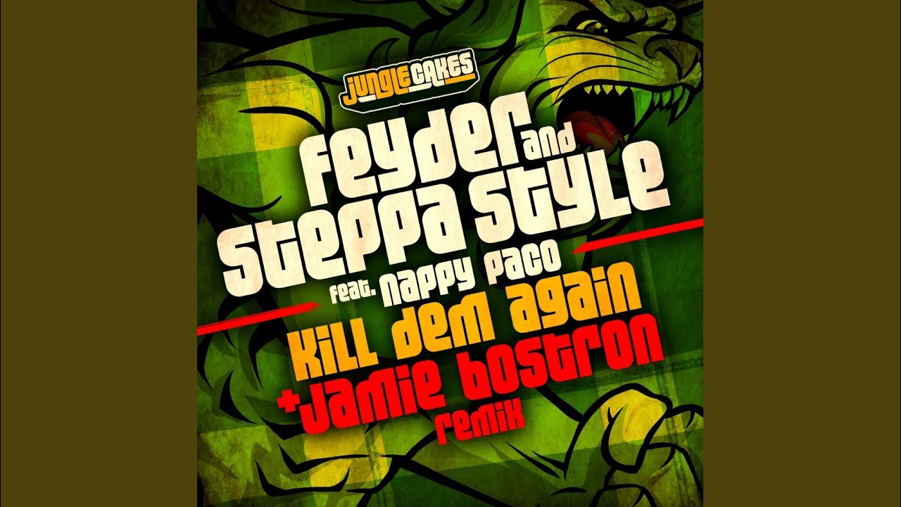 Kill Dem Again (Jamie Bostron Remix)