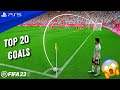 Fifa 23  top 20 goals 10  ps5 4k60