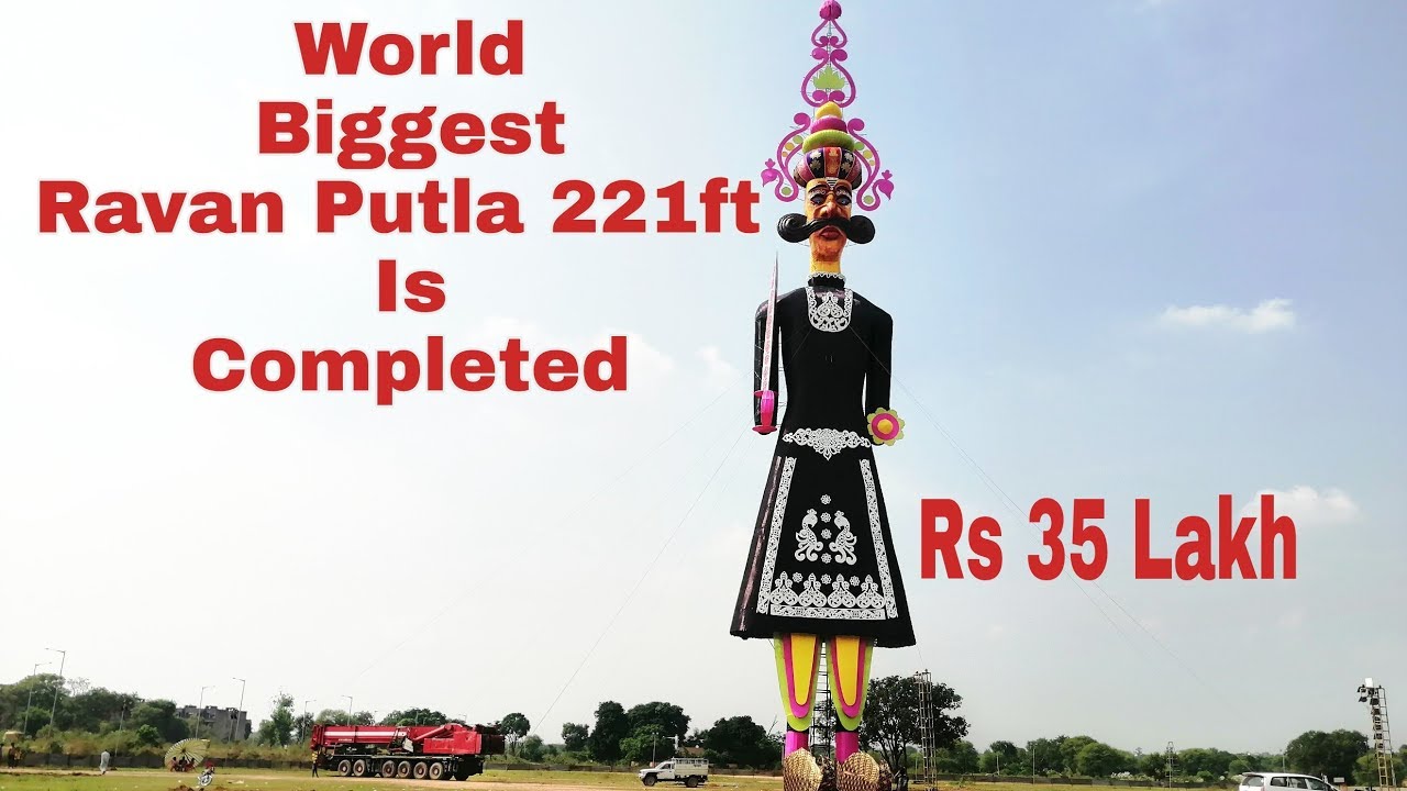 World Tallest Ravan 221ft Completed in Chandigarh 2019 - YouTube