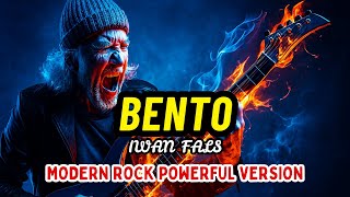 Bento - Iwan Fals | MODERN ROCK POWERFUL COVER VERSION
