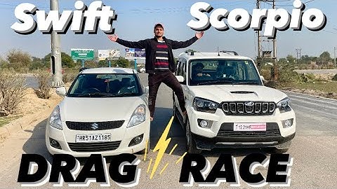 Scorpio s11 VS Swift DRAG RACE : हार किसी को मंज़ूर नही 🔥