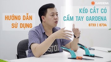 Hướng dẫn sử dụng Kéo cắt cỏ cầm tay Gardena | GARDENA VIETNAM