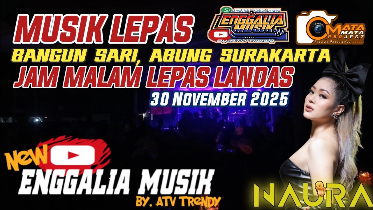 MUSIK LEPAS BANGUN SARI ENGGALIA MUSIK FDJ NAURA AANG PANJI, DINDA IAN, DANI, DERI #REMIKLAMPUNG