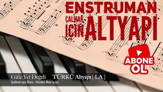 Gül'e Yel Değdi     TÜRKÜ  Altyapı  Saz İçin [ LA ] Chord Resimi