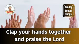 Clap your hands together and praise the Lord | Sunday School Songs | Children Telugu Songs