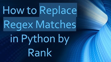 How to Replace Regex Matches in Python by Rank