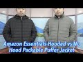 Amazon Essentials Hooded vs No Hood Packable Puffer Jacket