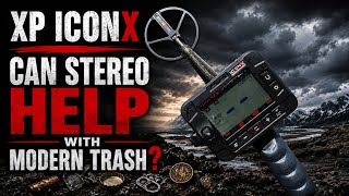 XP IconX  Will Stereo Help With Modern Trash ?