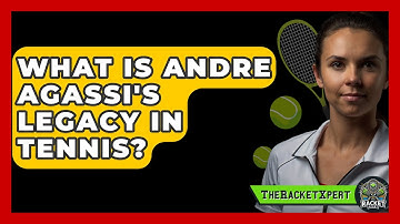 What Is Andre Agassi