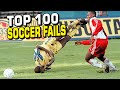 Top 100 Soccer Fails