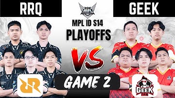 RRQ VS GEEK GAME 2 | RRQ HOSHI vs GEEK FAM GAME 2 | MPL ID S14  Playoffs Day 2 #MPLIDS14