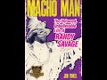 Macho man the untamed unbelievable life of randy savage author jon finkel shoot interview