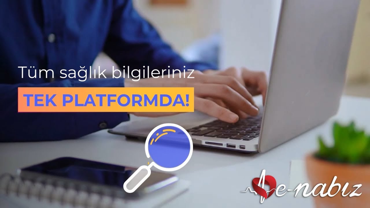 E Nabiz Tum Saglik Bilgileriniz Tek Platformda Youtube