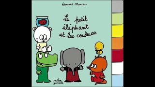 Le petit éléphant et les couleurs