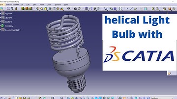 helical Light Bulb with catia
