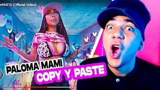 REACCIÓN a Paloma Mami - COPY+PASTE (Official Video)