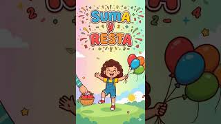 🍎 SUMA y RESTA para niños | Canción educativa | Matemáticas divertidas