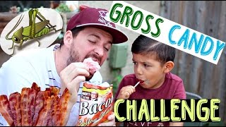 CRAZY GROSS CANDY CHALLENGE!