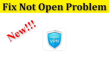 How To Fix SuperVPN Not Open Problem Android & Ios || Fix SuperVPN Not Working Error Android & Ios