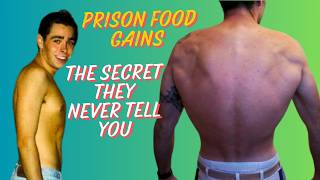 How We Ate In Prison To Get JACKED (No Supplements)