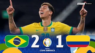 Brasil 2 x 1 Colombia ● 2021 Copa América Extended Goals &amp; Highlights HD