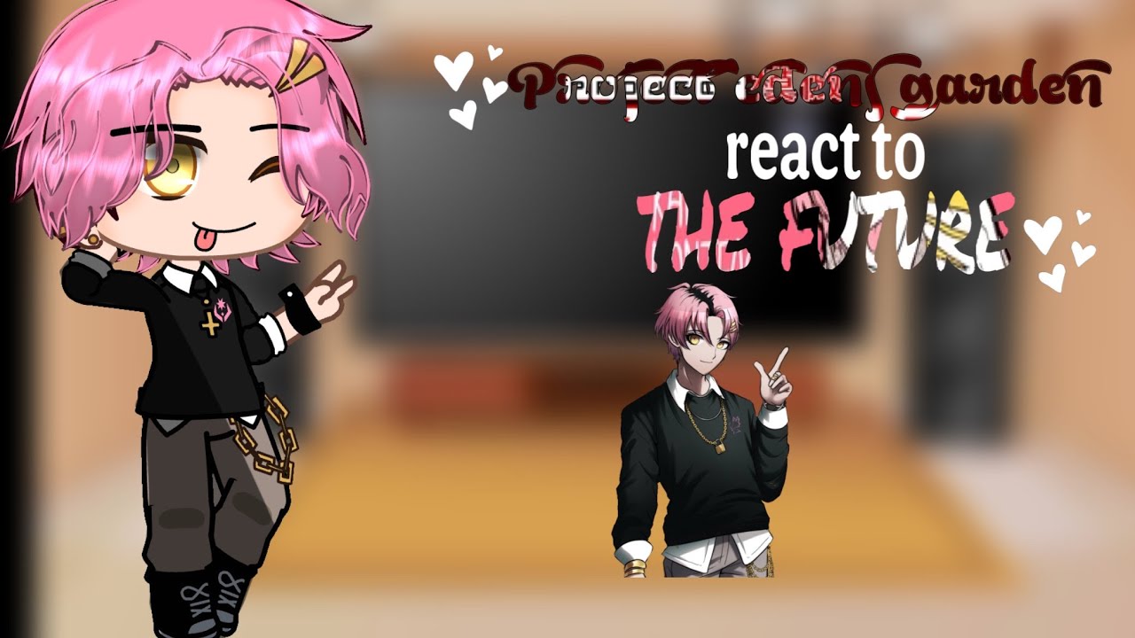 Project edens garden reacts to the future - P.E.G -