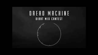 Dread Machine Contest - Mix and Master by Respectful Remasters