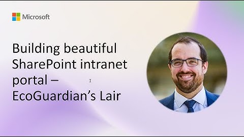 Building beautiful SharePoint intranet portal – EcoGuardian’s Lair
