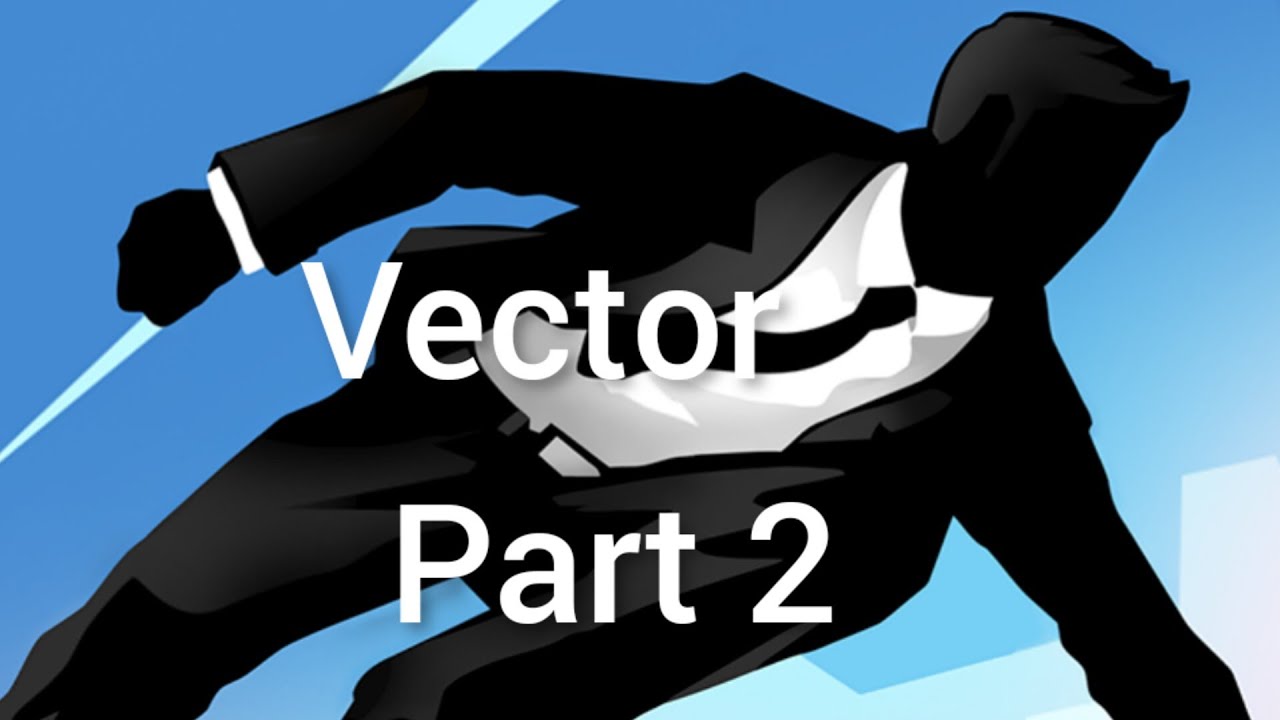Vector Part 2 - YouTube