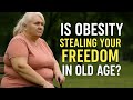 Does Obesity Make Aging a Disability?