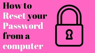 How to RESET your password from a computer