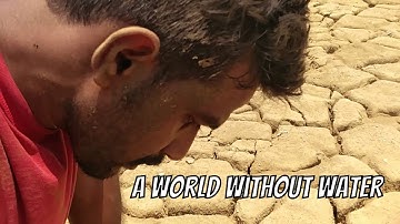 A World Without Water | Thiirdman Piictures