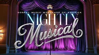 Nightly Musical  | GMWA 59th Annual Convention