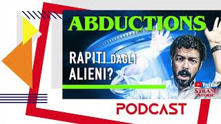 Abductions: verità dietro i rapimenti alieni