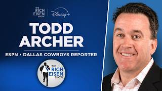 ESPN Cowboys Insider Todd Archer Talks Von Miller Pickens More with Rich Eisen Full Interview