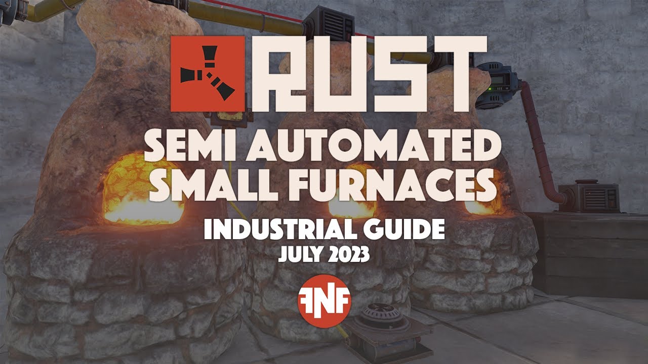 Semi automated Small Furnaces Industrial guide Rust YouTube