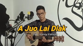 A Juo Lai Diak - Cip : Vanny Vabiola - Cover : david iztambul