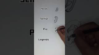 noob vs Senior vs Pro vs Legends ear drawing shortsvideo trending
