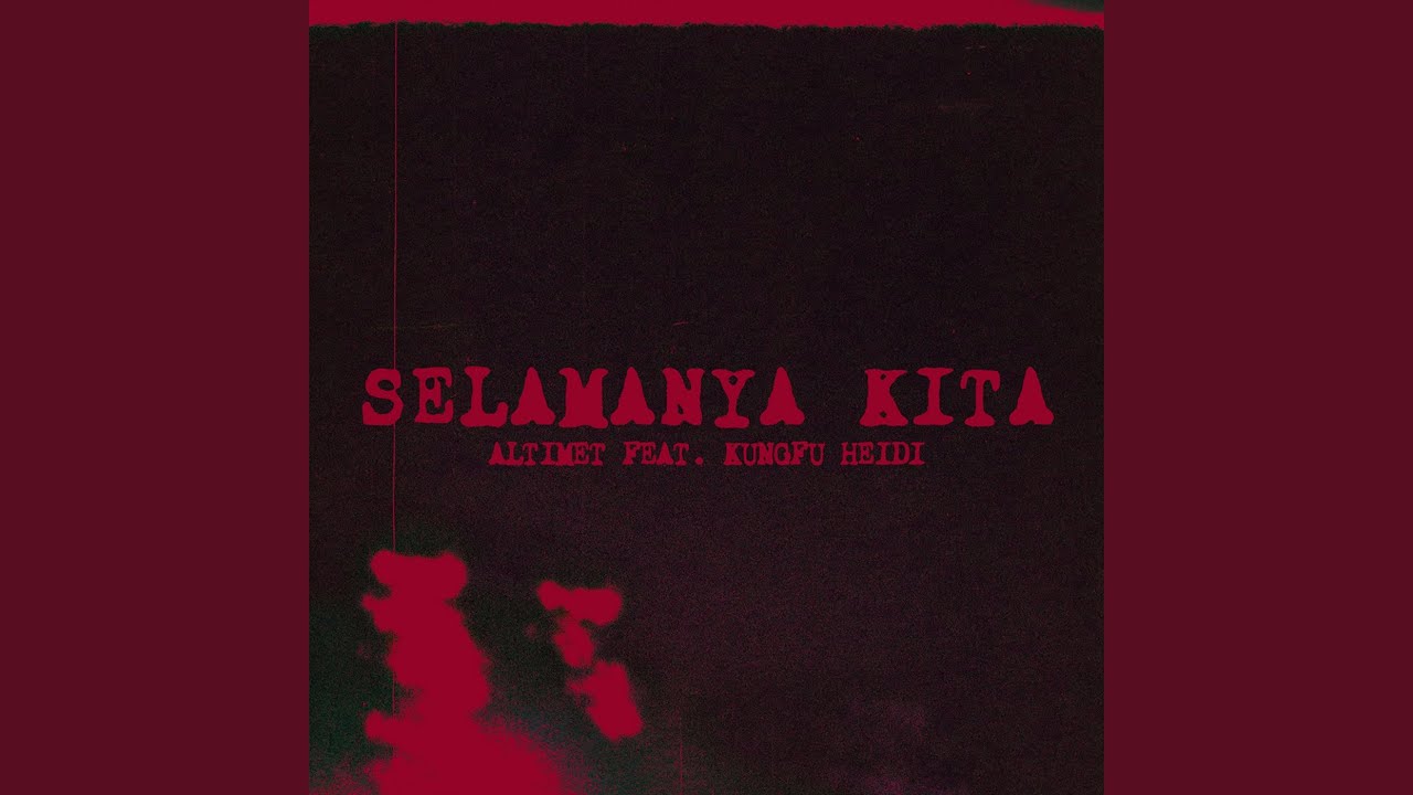 在 YouTube 上观看 Selamanya Kita 在 YouTube 上观看 Selamanya Kita