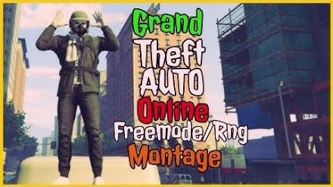 GTA 5 Online | RNG/FREEMODE BATTLE MONTAGE