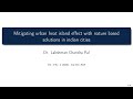 Mitigating urban heat island effect with nature based solutions in indian cities