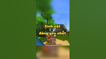 Sinh Vật Đáng Yêu Nhất | #miniworld #miniworldvn #miniworldvatoi