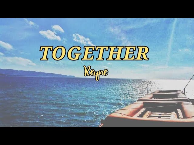 TOGETHER -NE-YO Cover by Reyne / LYRICS