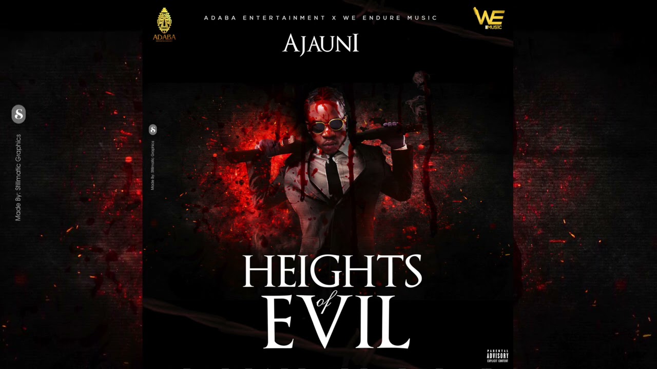 Ajauni - Heights Of Evil (Official Audio)