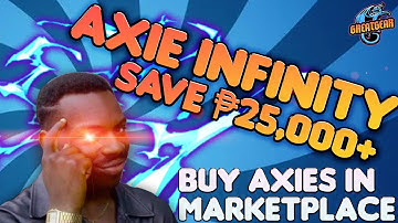【Axie Infinity 】 - How to use the Marketplace | Save $500+