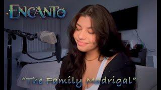 The Family Madrigal (From "Encanto" Cover by Rhea)