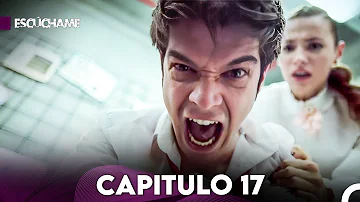 Escúchame Capitulo 17 (Doblado en Español) FULL HD