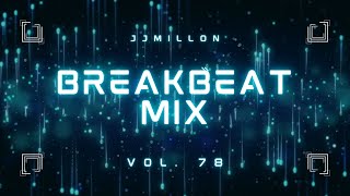 Breakbeat Mix 78 - 2024 🎛