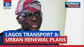 The Plans and Progress Of Lagos Urban Development - Sanwo-Olu